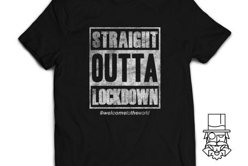 Straight Outta Lockdown T-Shirt