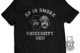 Up In Smoke University T